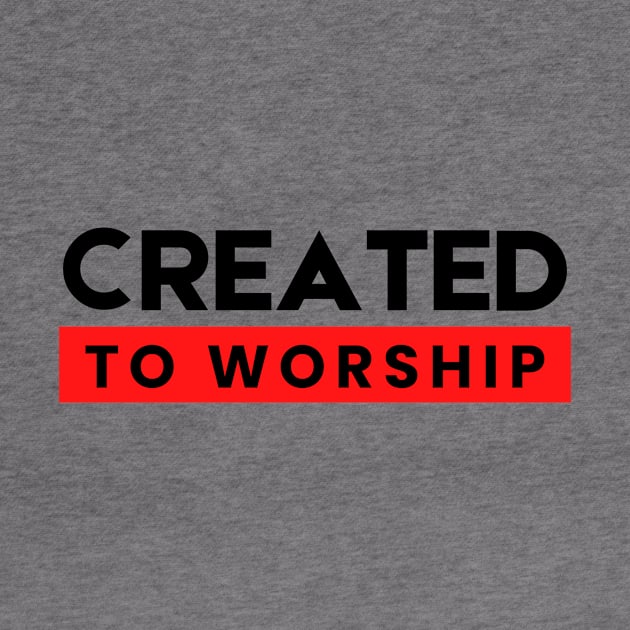 Created To Worship | Christian Typography by All Things Gospel